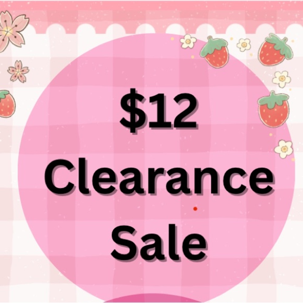 Clearance Sale $12